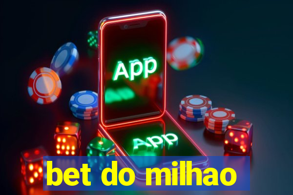 bet do milhao